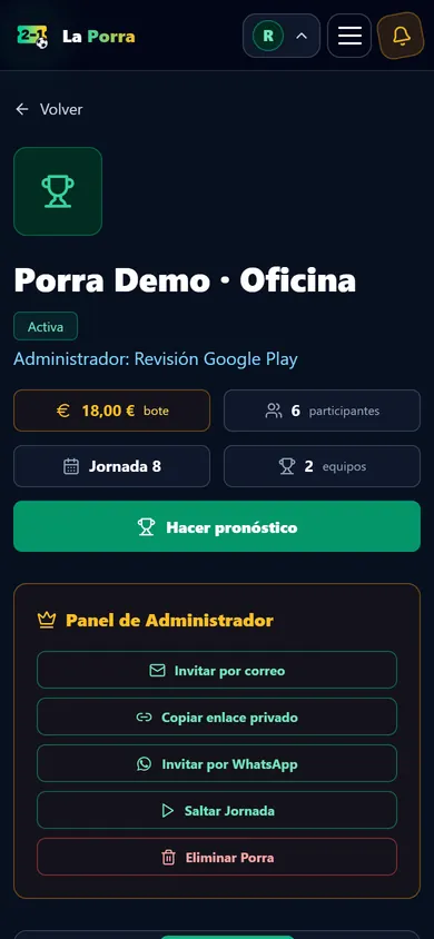 Resumen de una porra de demostración: bote informativo de 18 euros, 6 participantes, jornada 8 y el panel del administrador con los botones para invitar por correo, copiar el enlace privado o invitar por WhatsApp.
